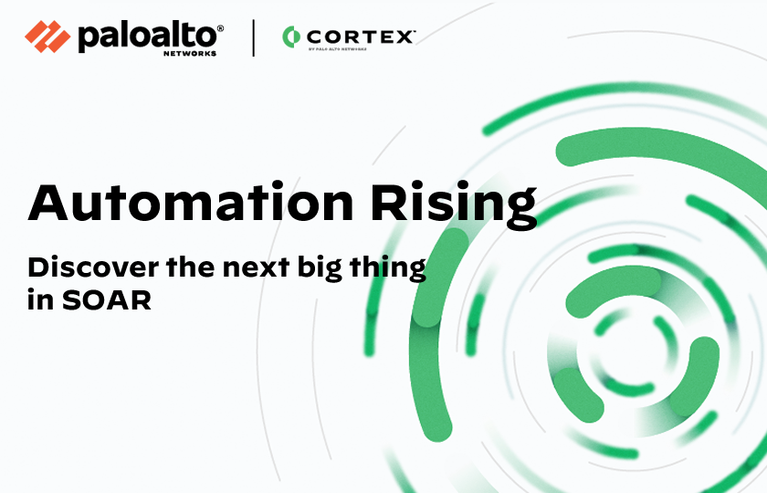 Automation Rising: Discover the next big thing in SOAR